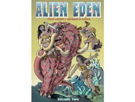 Livro Alien Eden Volume 2 de Steve Carter e Antoinette Rydyr (Inglês)