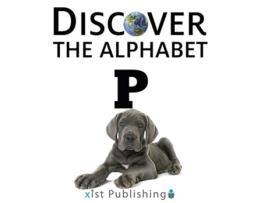Livro P 16 Discover the Alphabet de Xist Publishing (Inglês)