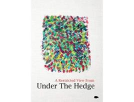 Livro A Restricted View From Under The Hedge In The Summertime de Chen Chen e Kristin Garth (Inglês)