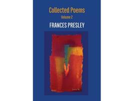 Livro Collected Poems Volume 2 20042020 de Frances Presley (Inglês)