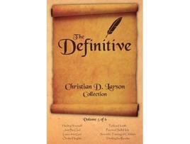 Livro Christian D Larson The Definitive Collection Volume 5 of 6 de Christian D Larson (Inglês)