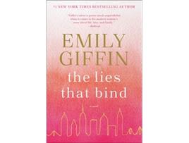 Livro Lies That Bind de Emily Giffin (Inglês)