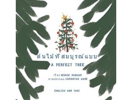 Livro A Perfect Tree Thai English Story Version de Denise Dunham (Inglês)