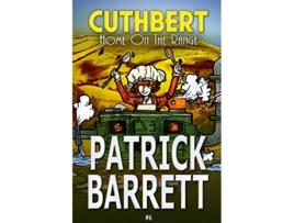 Livro Home on the Range Cuthbert Book 6 de Patrick Barrett (Inglês)