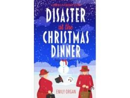 Livro Disaster at the Christmas Dinner de Emily Organ (Inglês)