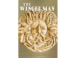 Livro The Winged Man de Moyra Caldecott (Inglês)