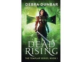 Livro Dead Rising 1 Templar de Debra Dunbar (Inglês)