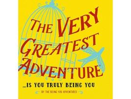 Livro Very Greatest Adventure....Is You Truly Being You de Dain Heer e Katarina Wallentin (Inglês - Capa Dura)