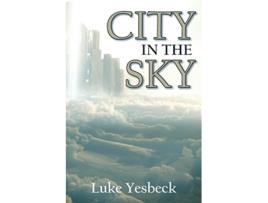 Livro City in the Sky de Luke Yesbeck (Inglês)