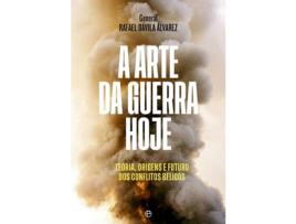 Livro A Arte da Guerra Hoje de General Rafael Dávila Álvarez (Português)