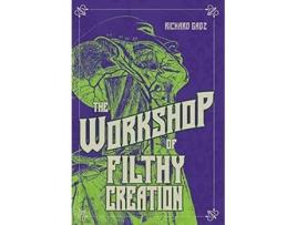Livro The Workshop of Filthy Creation de Richard Gadz (Inglês)