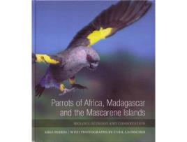 Livro parrots of africa, madagascar and the mascarene islands de mike perrin (inglês)