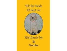 Livro Milos Special Day Milo the Doodle All about me 1 de Sarah L Mackie (Inglês)