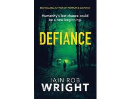 Livro Defiance 4 Hell on Earth de Iain Rob Wright (Inglês)