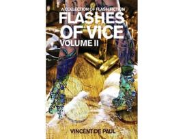 Livro Flashes of Vice Vol II de Vincent de Paul (Inglês)