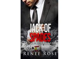 Livro Jack of Spades A Mafia Romance Vegas Underground de Renee Rose (Inglês)