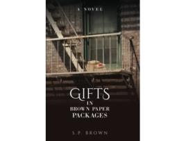 Livro Gifts in Brown Paper Packages de Sp Brown (Inglês)