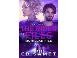 Livro McMillan File Rider Files de Cb Samet (Inglês)