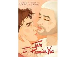 Livro This I Promise You A Noahverse Story de Jordon Greene e Kalob Dàniel (Inglês - Capa Dura)