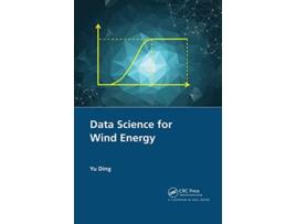 Livro Data Science for Wind Energy de Yu Ding (Inglês)