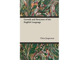 Livro Growth and Structure of the English Language de Otto Jespersen (Inglês)