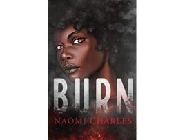 Livro Burn Focus de Naomi Charles (Inglês)