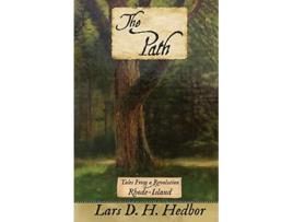 Livro The Path Tales From a Revolution de Lars D H Hedbor (Inglês)