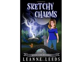 Livro Sketchy Charms Mystics End Mysteries de Leanne Leeds (Inglês)