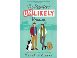 Livro The Reporters UNLIKELY Reunion de Maryann Clarke (Inglês)
