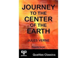 Livro Journey to the Center of the Earth Qualitas Classics Qualitas Classics Fireside Classics de Jules Verne (Inglês)