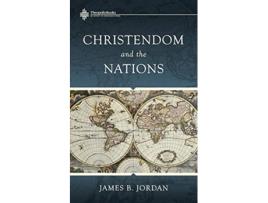 Livro Christendom and the Nations de James B Jordan (Inglês)