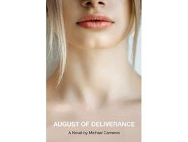 Livro August of Deliverance de Michael Cameron (Inglês)