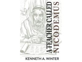 Livro A Teacher Called Nicodemus The Called de Kenneth Winter (Inglês)