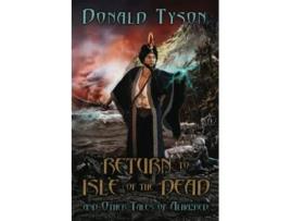 Livro Return To Isle of The Dead and Other Tales of Alhazred de Donald Tyson (Inglês)