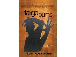 Livro Fargo Burns de Kos Kostmayer (Inglês)