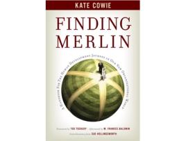 Livro Finding Merlin de Kate Cowie (Inglês - Capa Dura)