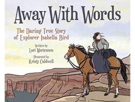 Livro Away with Words de Lori Mortensen (Inglês)