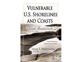 Livro Vulnerable U.S. Shorelines amp Coasts de Adam T Prochazka (Inglês)