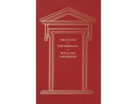 Livro Treatise on Civil Architecture de William Chambers (Inglês - Capa Dura)