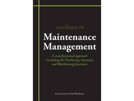 Livro excellence in maintenance management de stuart emmett,paul wheelhouse (inglês)