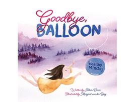 Livro Goodbye, Balloon de Adam Ciccio (Inglês - Capa Dura)