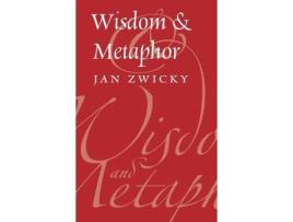 Livro wisdom & metaphor de jan zwicky (inglês)