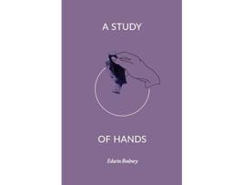 Livro A Study of Hands de Edwin Bodney (Inglês)