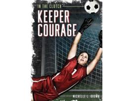 Livro Keeper Courage de Michelle L Brown (Inglês)