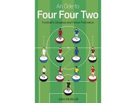 Livro Ode to Four Four Two de John Mcnicoll (Inglês)