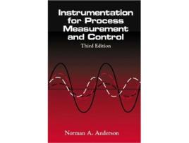 Livro Instrumentation for Process Measurement and Control Third Editon de Norman A Anderson (Inglês)