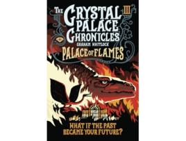 Livro Crystal Palace Chronicles 3 de Graham Whitlock (Inglês)