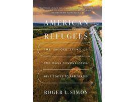 Livro American Refugees de Roger L Simon (Inglês - Capa Dura)