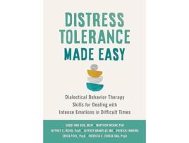 Livro Distress Tolerance Made Easy de Sheri Van Dijk Msw, Matthew Mckay Phd et al. (Inglês)