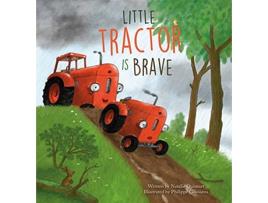 Livro Little Tractor Is Brave de Natalie Quintart (Inglês - Capa Dura)